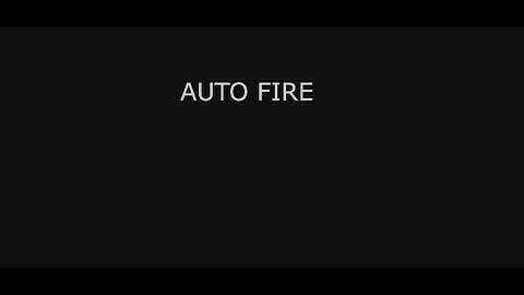 Auto Fire -  TUTORIAL MASTER FULLPOWER PIROSHOW