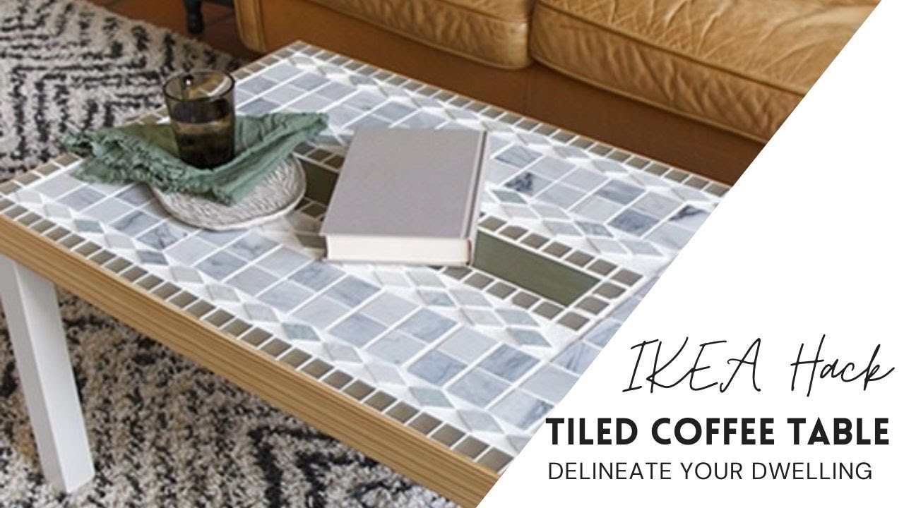 IKEA hack, Mosaic Tiled Coffee Table - YouTube