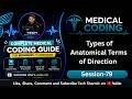 Types of Anatomical Term of Direction? | Anatomy & Physiology Medical medical coding course (Ep-79)