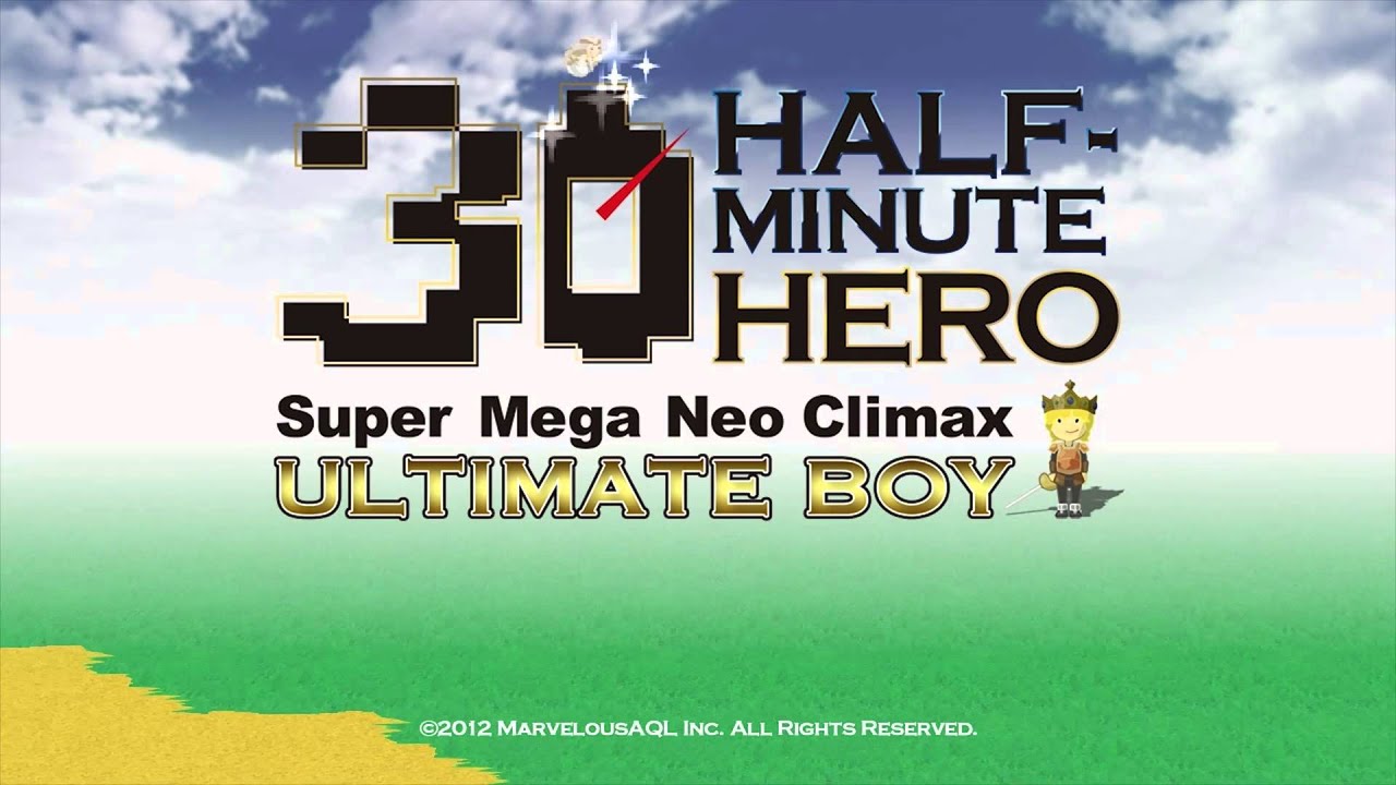 Half Minute Hero Super Mega Neo Climax Ultimate Boy Title Theme