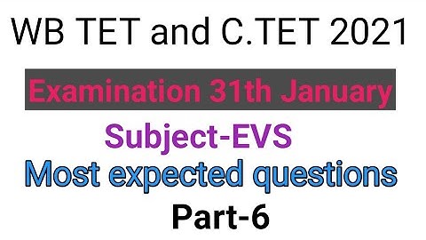 Mock Test of EVS for WB TET & C.TET 2021 part-6 by Taufique Ansari