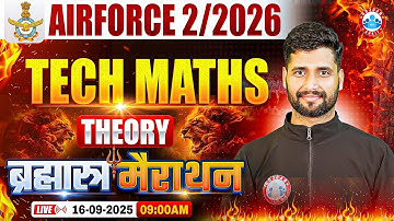 Airforce Maths Marathon Class 2025 | ब्रह्मास्त्र Theory Marathon Class | Tech Maths For Airforce