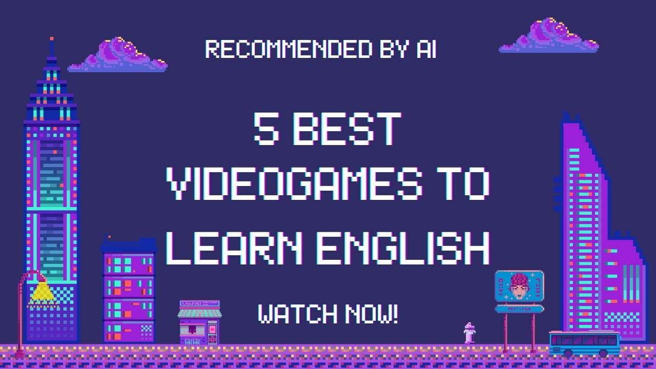 Learn English While Gaming: 5 Best Video Games for Language Learners ...