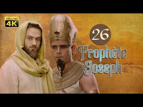 4K Prophète Joseph | Français | Épisode 26