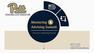 Pitt Mentoring and Advising Summit Highlight