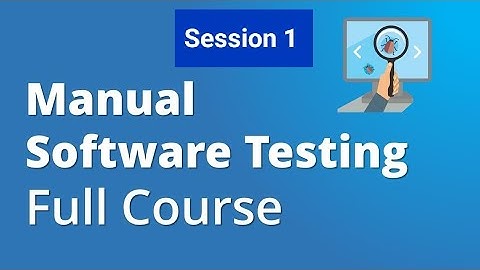 QA Manual Testing Full Course For beginners from basic to Advanced |  Part - 1