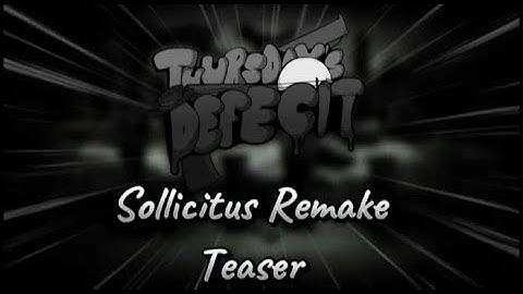 Sollicitus Remake (Teaser) | Original Take D3 Mix | Thursday