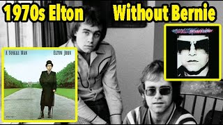 What 1970s Elton John Sounded Like Without Bernie Taupin