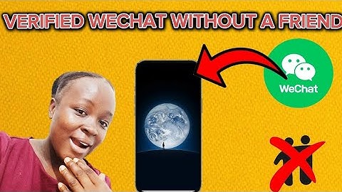 HOW TO VERIFY WECHAT ACCOUNT WITHOUT A FRIEND: EASIEST METHOD REVEALED!