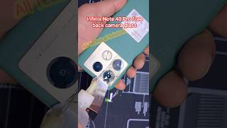 Infinix Note 40 pro camera glass #replacement#freeofcost #Infinix #cameralens#bestshorts#tech