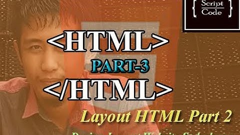 HTML : Membuat Layout Website Sederhana Menggunakan HTML CSS #Part3#Html#LayoutWebsite