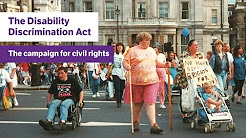 The Disability Discrimination Act 1995: The campaign for civil rights
