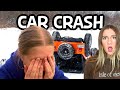 HER FIRST CAR CRASH!!