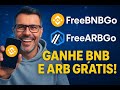 🔥 GANHE BNB E ARB GRÁTIS! FreeBNBGo e FreeARBGo VALEM A PENA? [MINERAÇÃO REAL ou SCAM?]