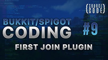 Bukkit Coding - First Join Plugin - Episode 9