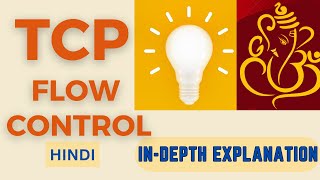 TCP Flow Control | Congestion Control | TCP Concepts | The Confused Engineer | HINDI