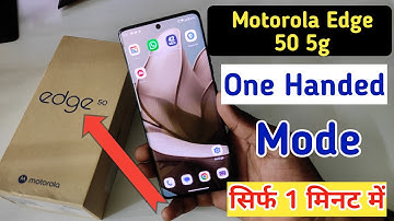 Motorola edge 50 5g one handed mode / Moto edge 50 me one hand mode kaise kare/moto one hand mode