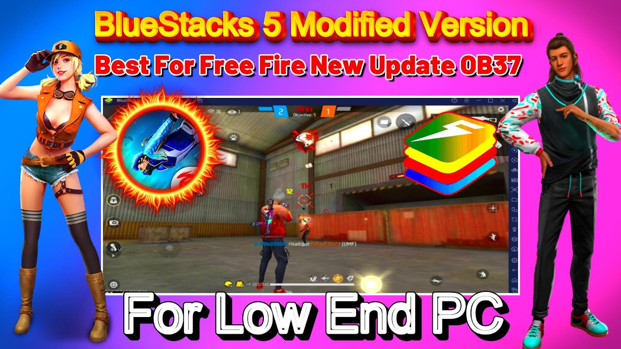 BlueStacks 5 Modified Best Version Free Fire OB37 For Low End PC - YouTube