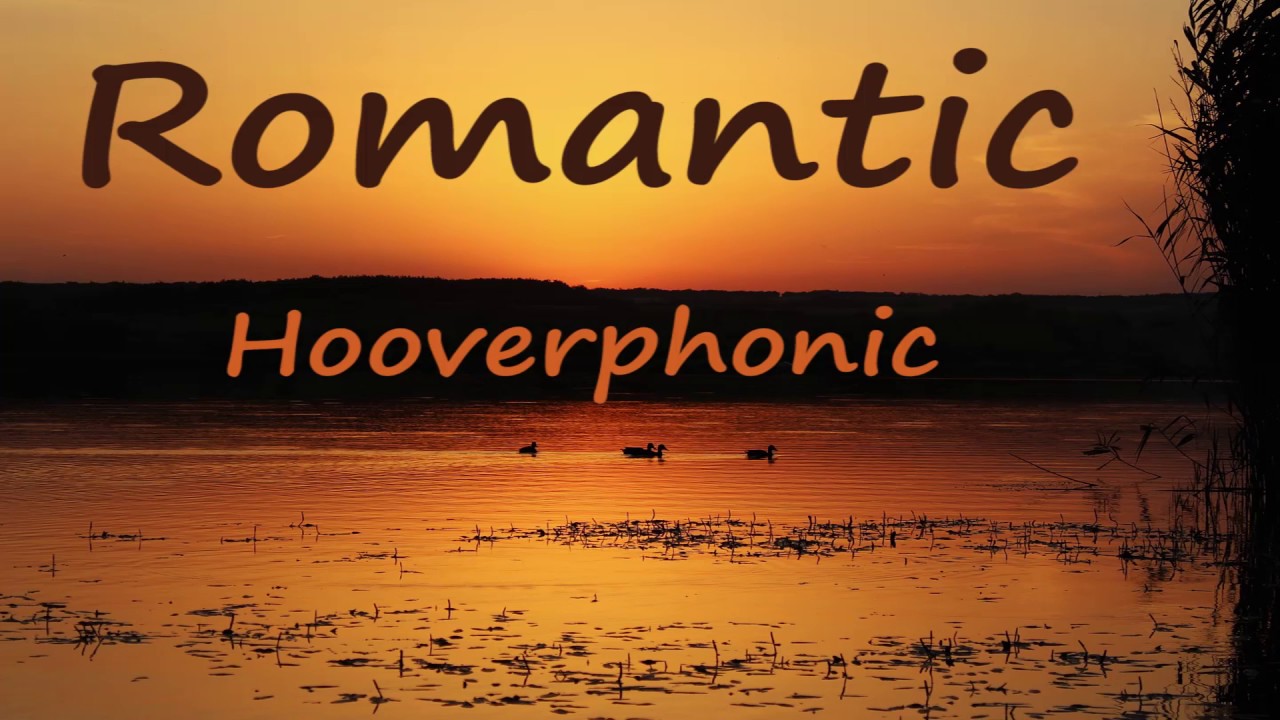 Hooverphonic Romantic (LYRICS) YouTube