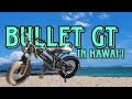 First raev bullet gt ebike in hawaii