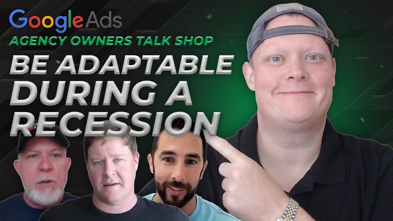 Agency Owners Roundtable Talk | Recession Marketing And How To Be Adaptable