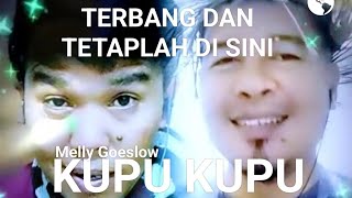 Kupu-Kupu - Andi Wijaya Ft Refly #Kupu-Kupu #MellyGoeslow #Smule #Lyrics