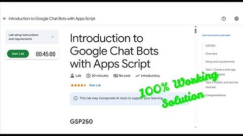 Introduction to Google Chat Bots with Apps Script | #2025 | #GSP250 |#qwiklabs |#Solution #solutions