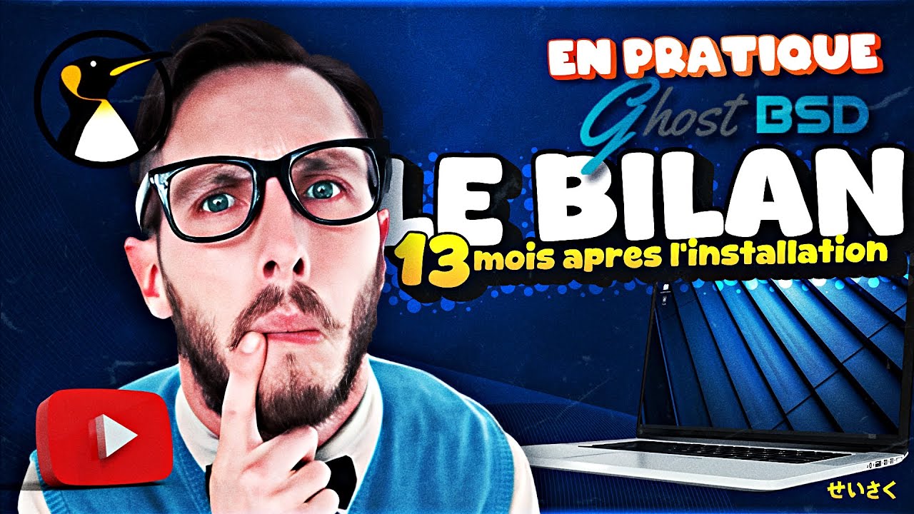 GhostBSD : Retour 13 mois après installation ! - YouTube