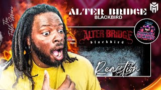 My First Time Hearing Alter Bridge - Blackbird (Reaction) (HOH Series)