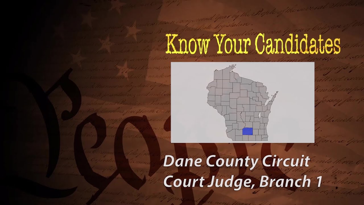 Know Your Candidates: Dane County Circuit Court Judge Branch 1: Nathan Wagner