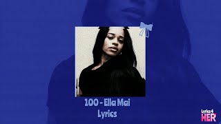 Ella Mai - 100 (Lyrics) 