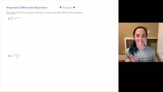 Separable Differential Equations (examples)