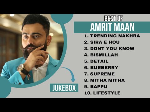 Top 10 songs of Amrit Maan | Amrit Maan all songs | Latest Punjabi songs 2023 #amritmaan