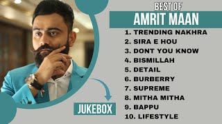 Top 10 songs of Amrit Maan | Amrit Maan all songs | Latest Punjabi songs 2023 #amritmaan