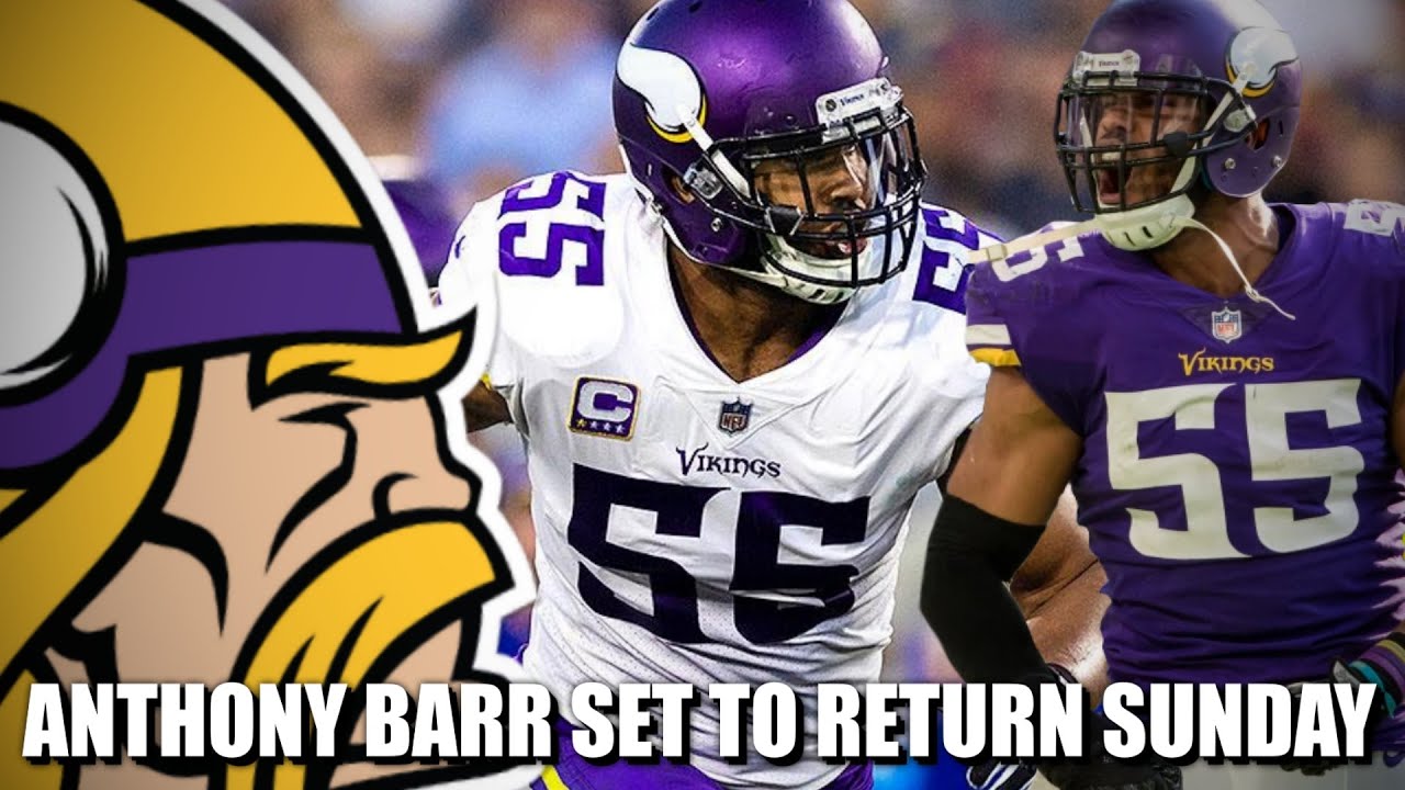 Anthony Barr to Make Season Debut vs Detroit Lions