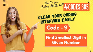 Code-9 | Find Smallest Digit in Given Number | Java 365 Codes By Srinivas | FullStack Edutech#java