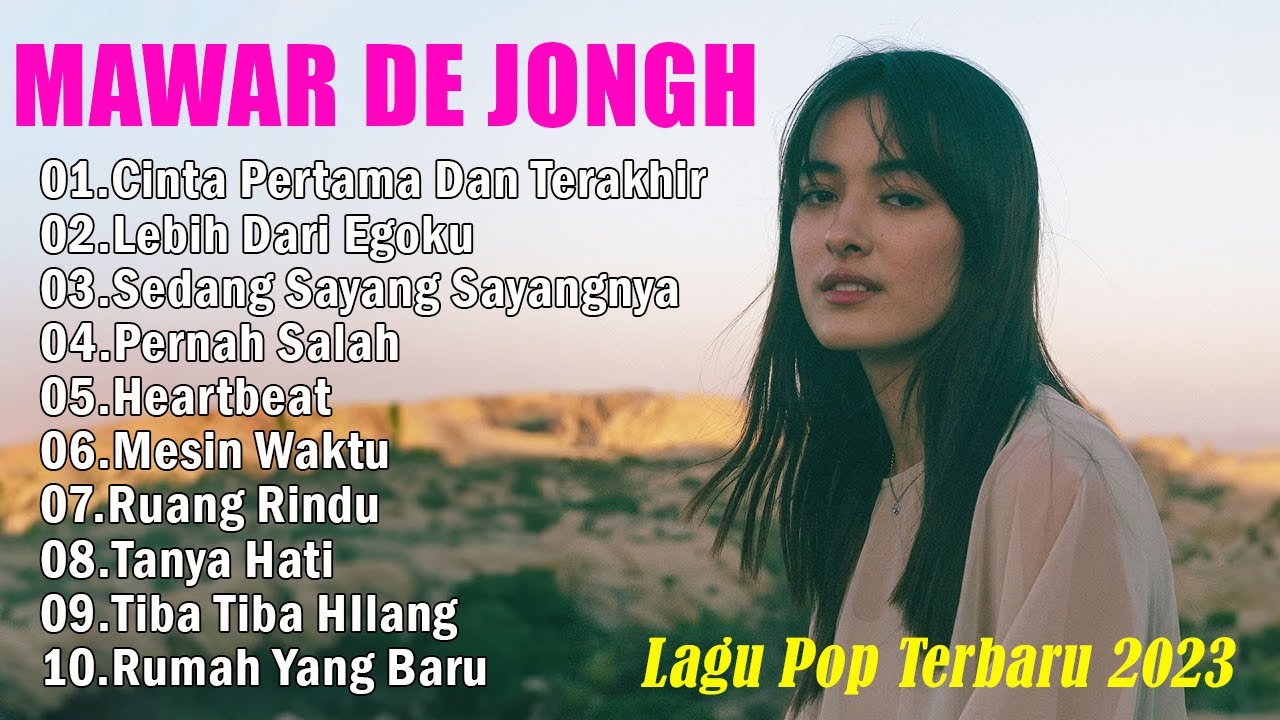 Cinta Pertama Dan Terakhir - Mawar De Jong Full Album Terbaru 2023 | Lagu Tiktok Viral 2023
