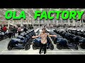 I visited world biggest ola future factory 