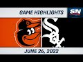 MLB Highlights | Orioles vs. White Sox - June 26, 2022