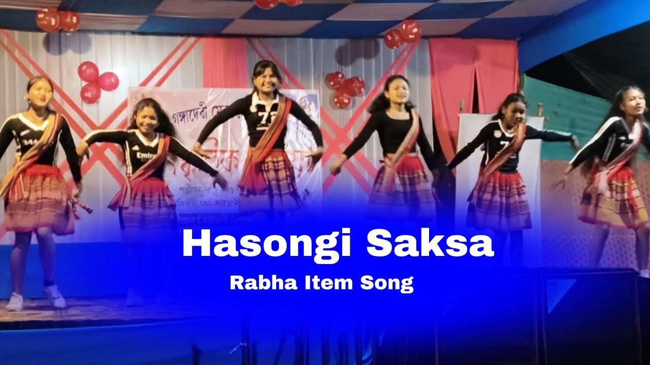 Hasongi Saksa | Rabha Item Song | Rabha Girls Dance Group | 2026