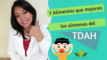 ¿Qué alimentos disminuyen los síntomas del TDAH?