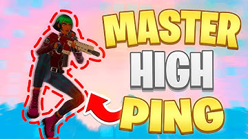 How to MASTER HIGH PING IN FORTNITE (Play Like You