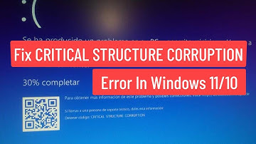 Fix Critical Structure Corruption Error In Windows 11/10