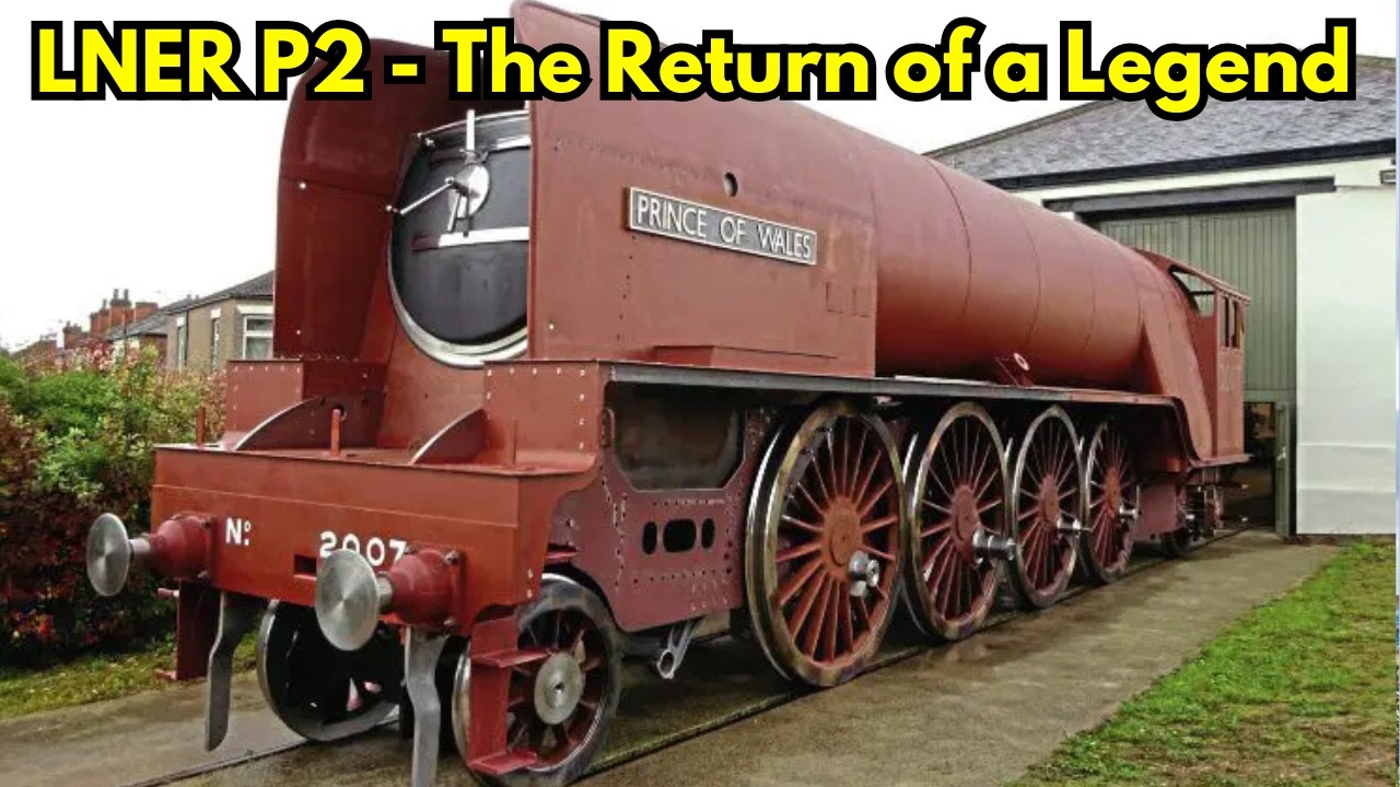 The Return of a Legend: LNER P2 ‘Prince of Wales’ Reborn! #lner #locomotive #p2 #princeofwales #fyp