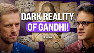 Was Gandhi Really a Mahatma? Foreigner Hears the Truth Indians Avoid ft. Vikram Sampath
