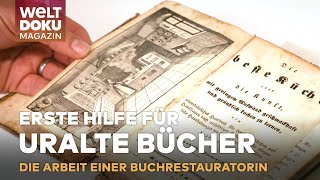 EDLE HANDWERKSKUNST: Restauratorin rettet alte Bücher und Schriften | WELT Doku Magazin