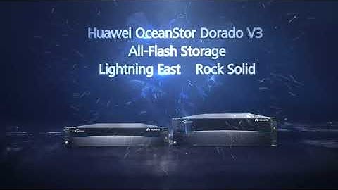 Huawei OceanStor Dorado V3 Launch Video 960x540