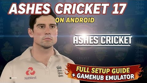 Experience Ashes Cricket 17 Like Never Before with Gamehub Emulator on Android | B Gaming