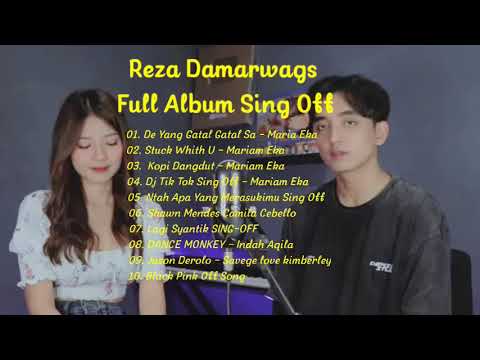 Sing-Off Reza Damarwags full album tiktok - songs