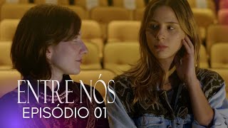ENTRE NÓS - Episódio 01 - T2 | Lesbian Webseries | LGBTQIAP+ (With subtitles)